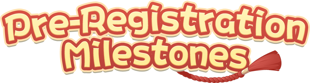 Pre-Registration Milestones